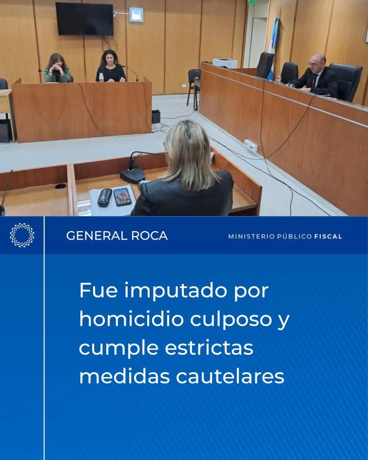 GENERAL ROCA IMPUTACIÓN POR HOMICIDIO CULPOSO